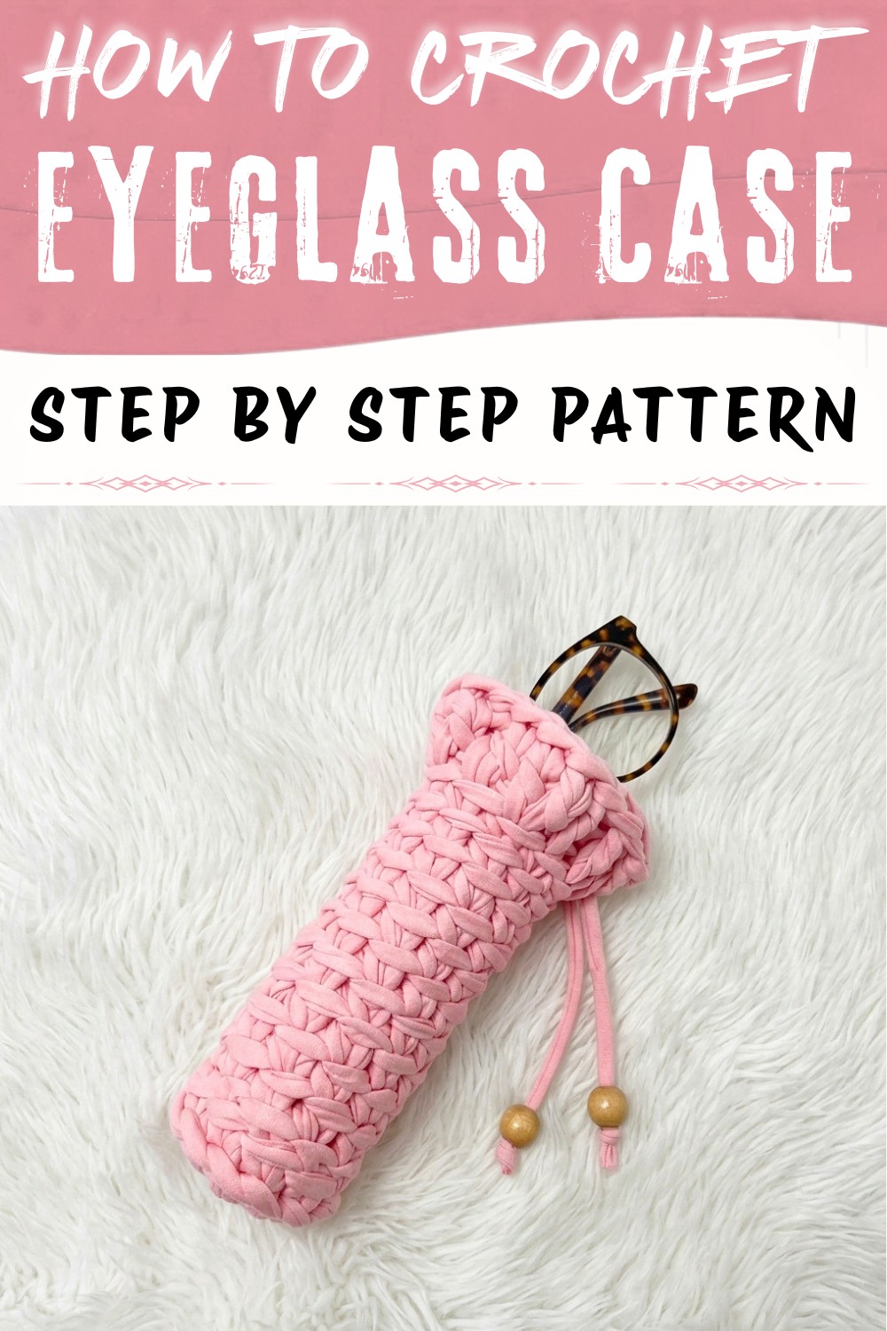 Crochet Eyeglass Case Free Pattern for Personalized Gifts