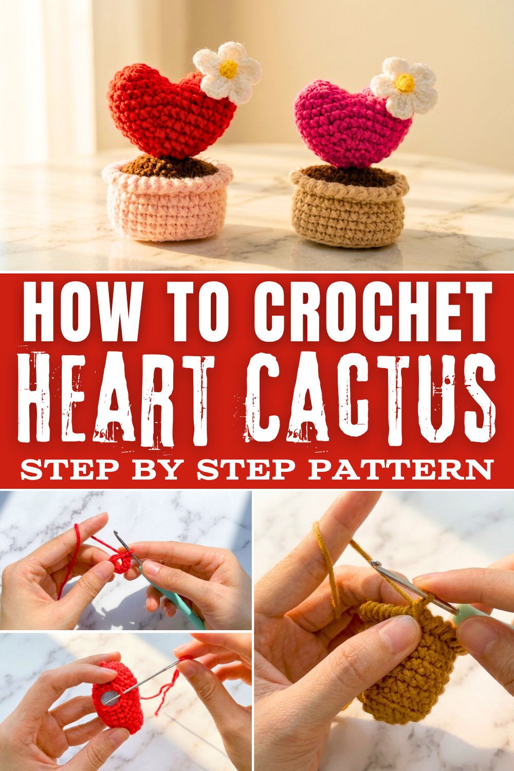 Crochet Heart Cactus Amigurumi Pattern for Someone Special