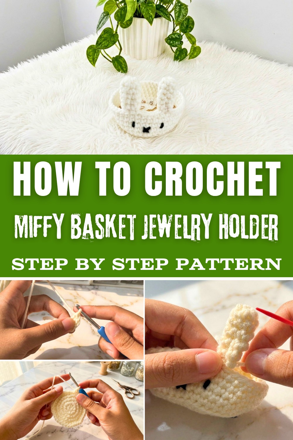 Crochet Miffy Basket Jewelry Holder Pattern