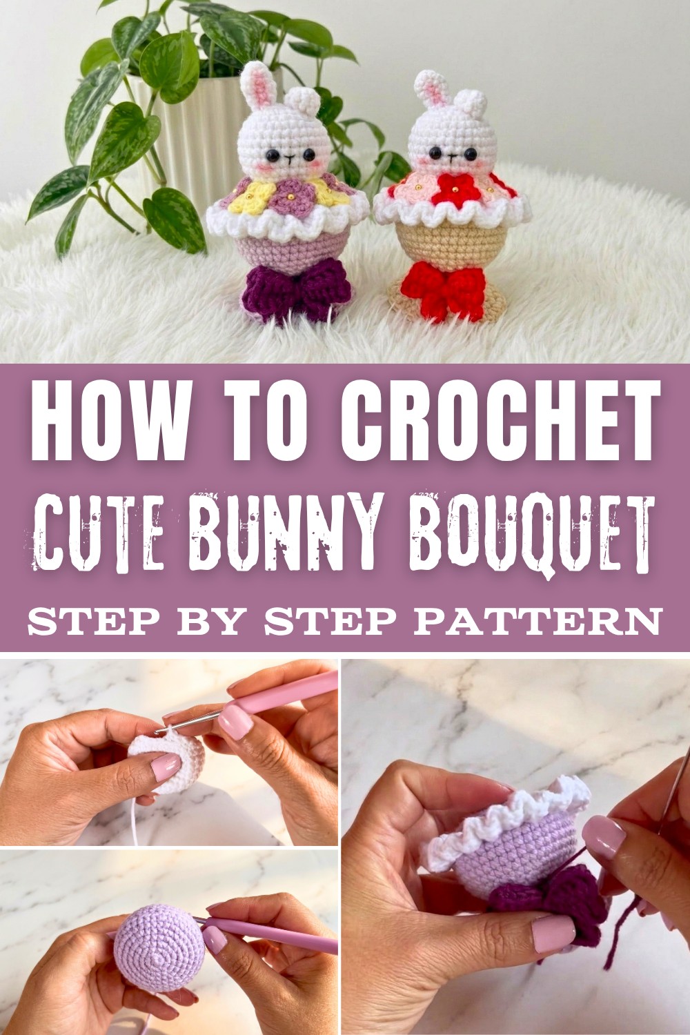 Cute Crochet Bunny Bouquet Pattern