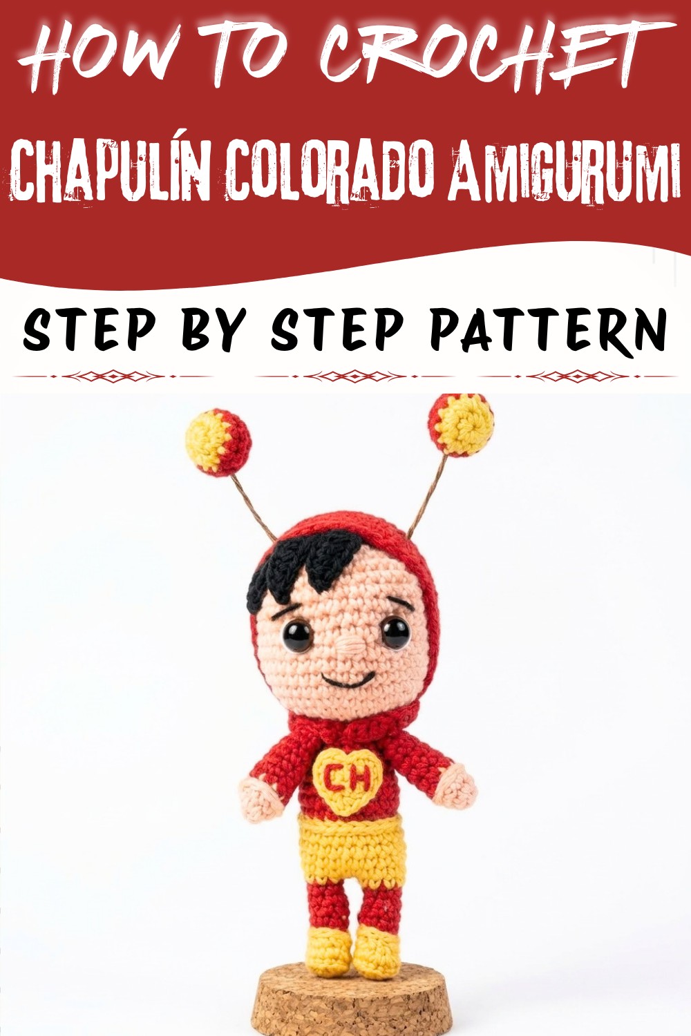 Chapulín Colorado Crochet Amigurumi PatternChapulín Colorado Crochet Amigurumi Pattern