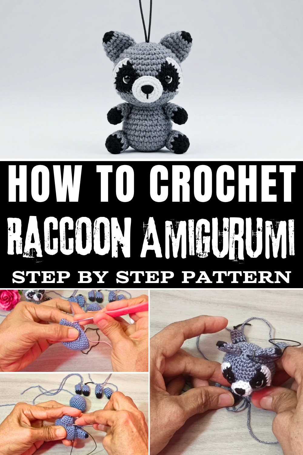 Crochet A Raccoon Amigurumi Guide