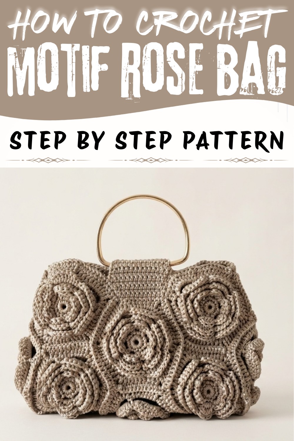 Easy Crochet Rose Motif Bag Tutorial