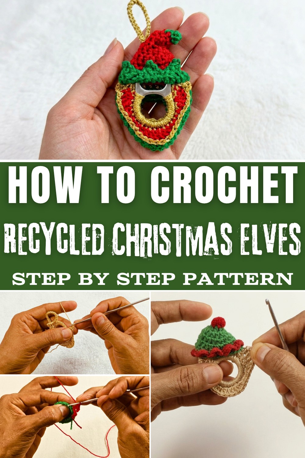 How to Crochet Recycled Christmas Elves (Step by Step)