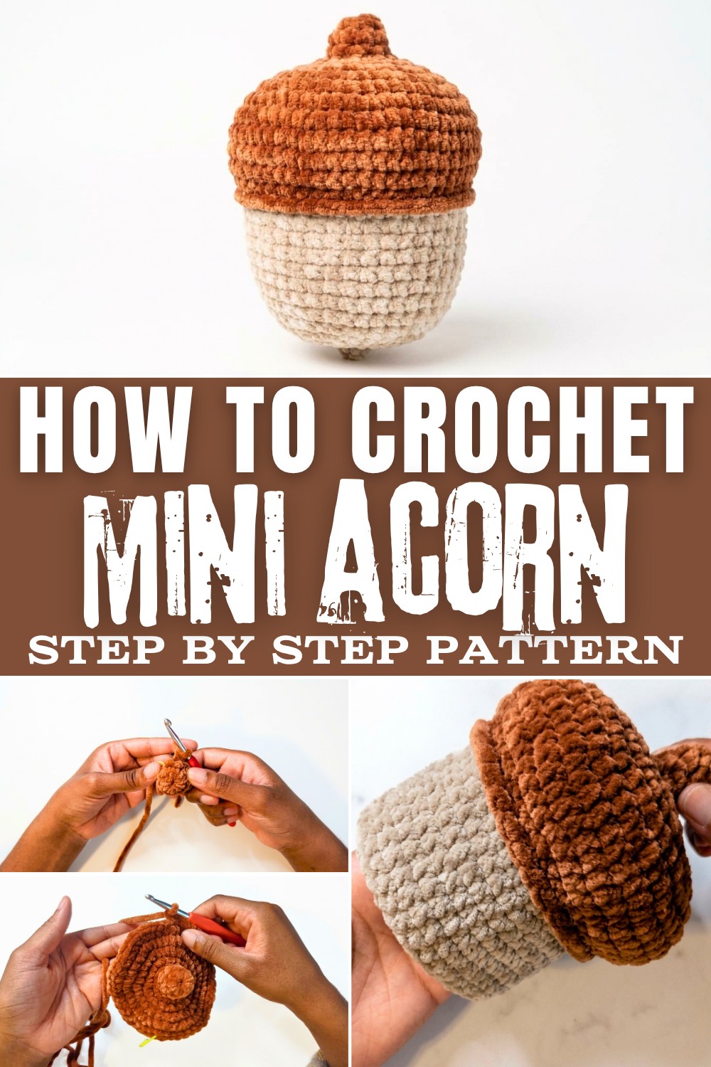 No Sew Crochet Acorn Tutorial