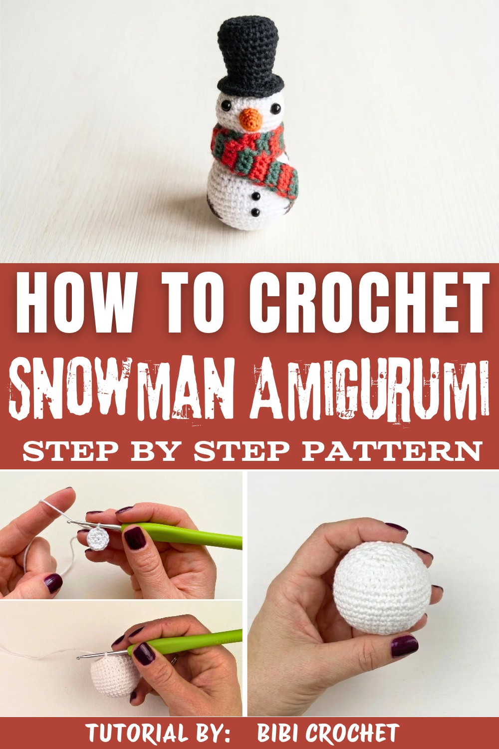 Crochet Snowman Amigurumi Tutorial