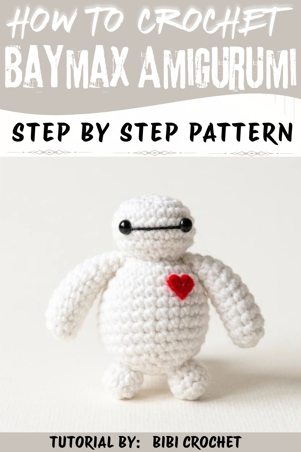 Easy Crochet Baymax Amigurumi Tutorial for Beginners
