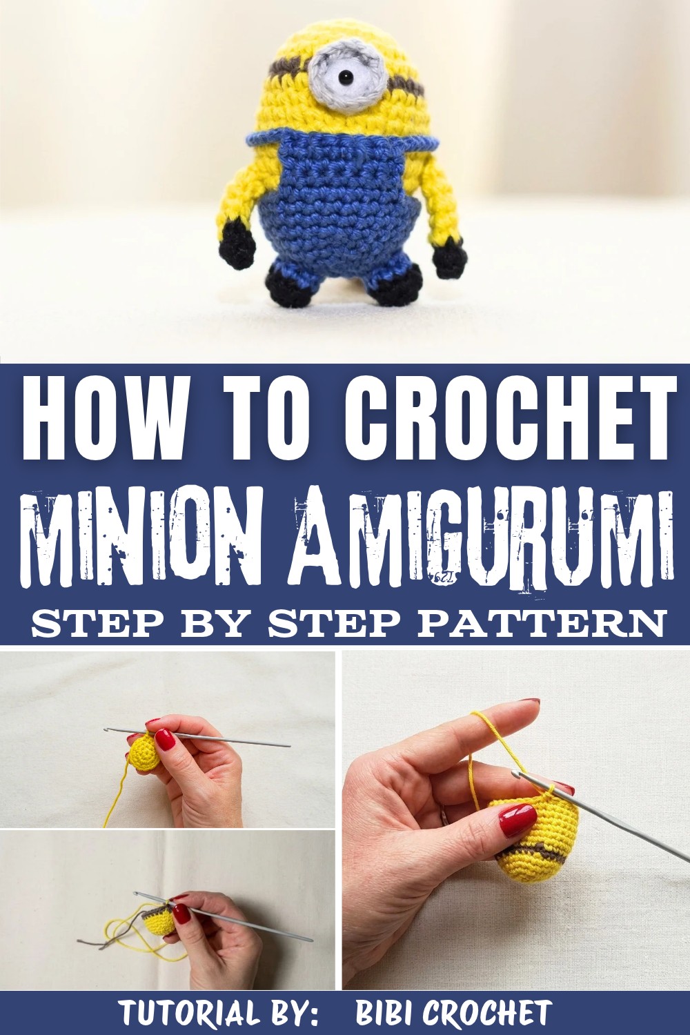 Easy Crochet Minion Amigurumi Tutorial