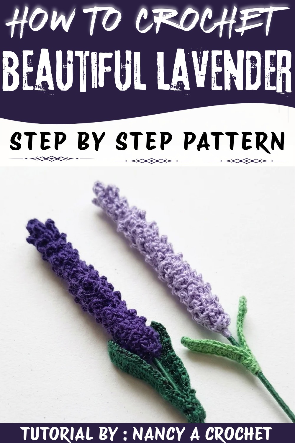 How to Crochet Lavender Step by Step