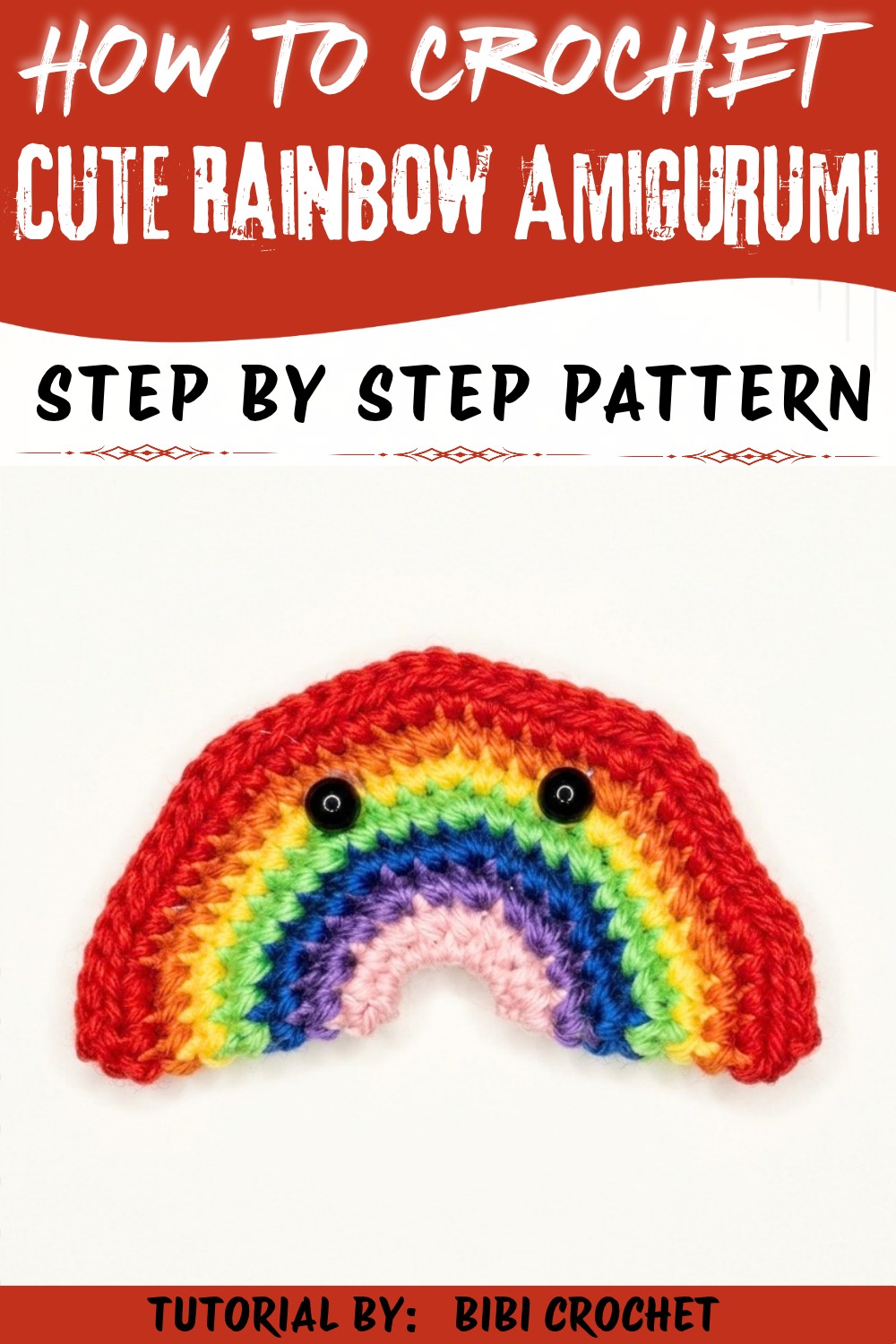 How to Crochet a Cute Rainbow Amigurumi